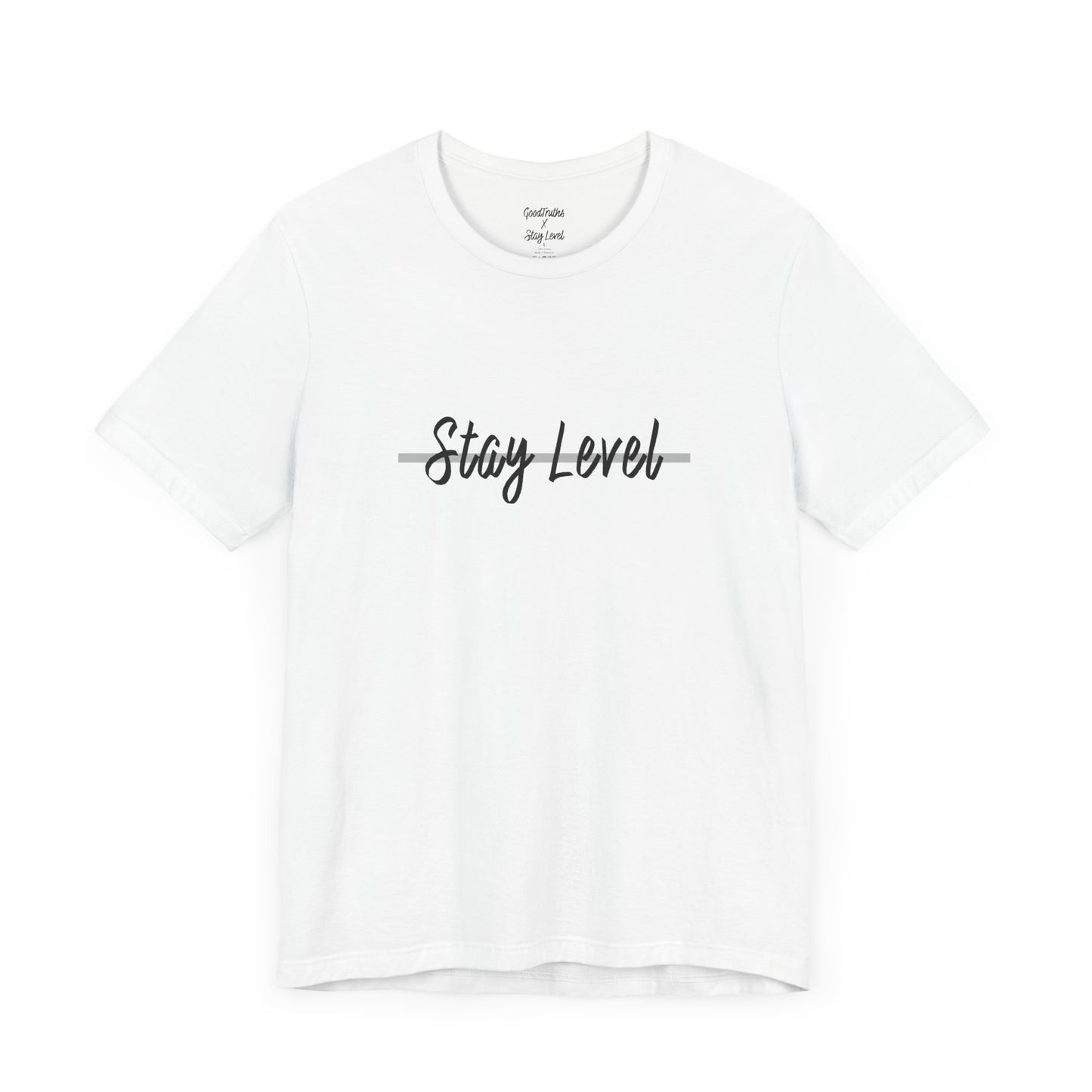 Stay Level X GoodTruths